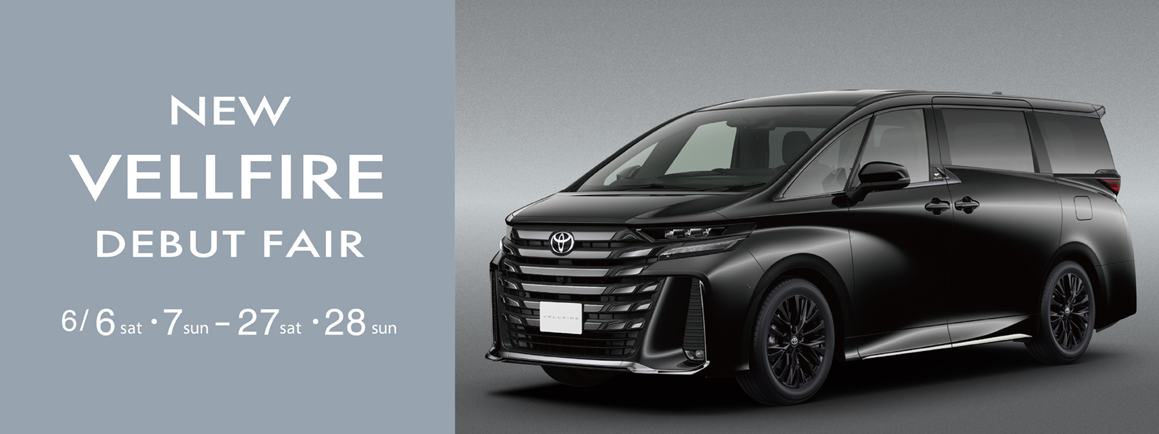 NEW VELLFIRE DEBUT FAIR